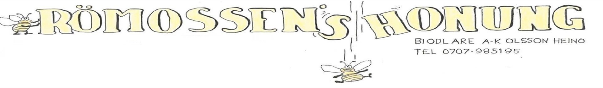 Römossens Honung